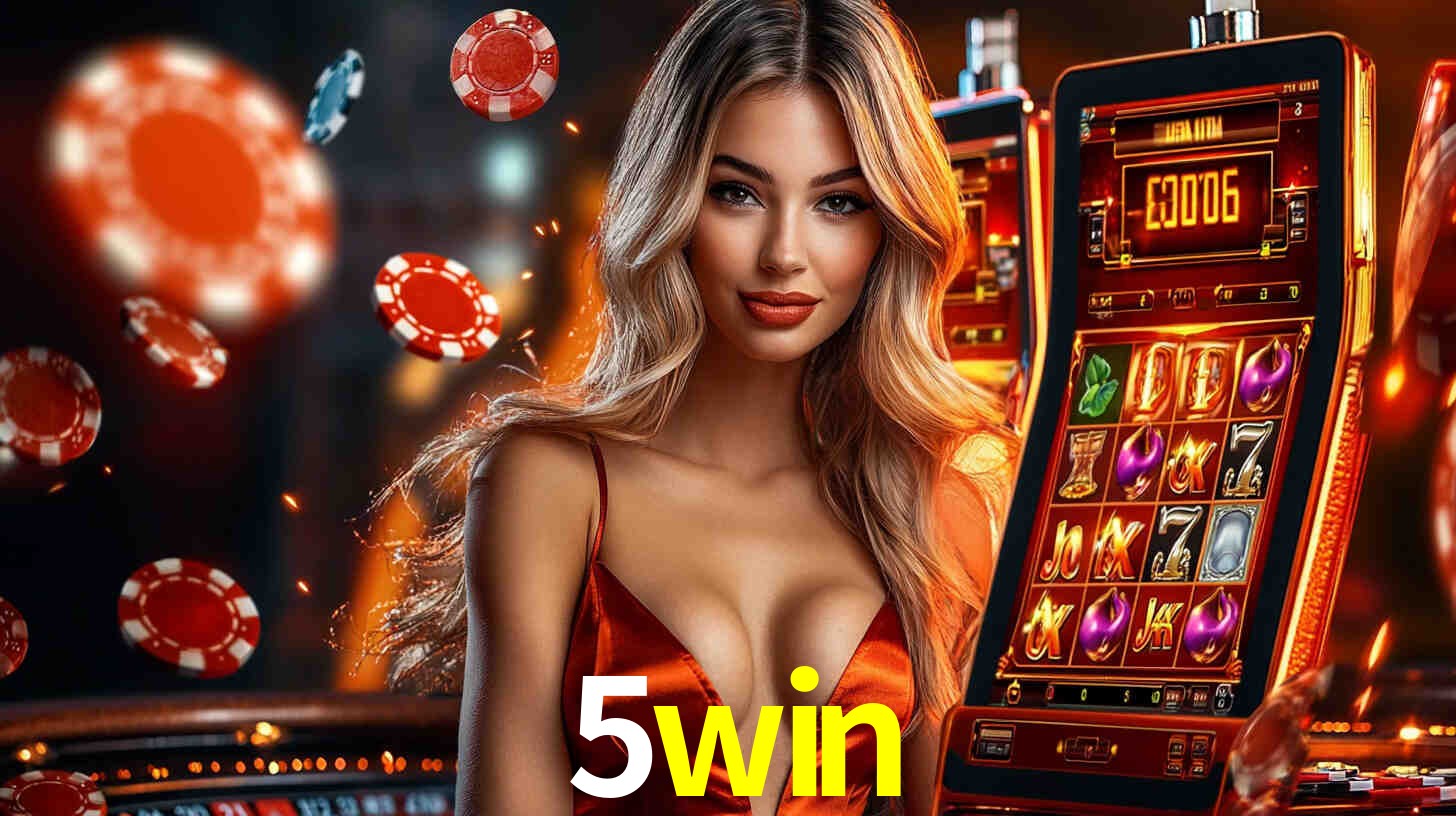 5win: Jogos de Caça-Níqueis-Altas Recompensas, Roleta-Velocidade, Blackjack-Desafios Máximos